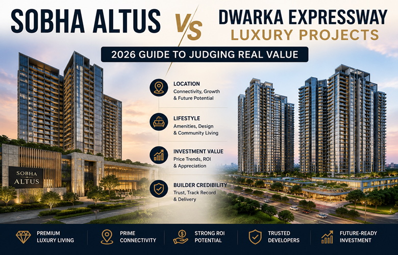 Sobha Altus vs Dwarka Expressway Luxury Projects